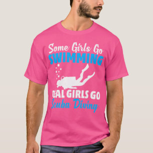 Camiseta Algumas Meninas Vão Nadar Raparigas Reais Vão Merg