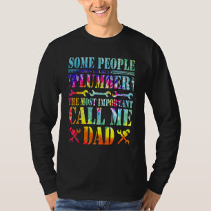 Camiseta Algumas Pessoas Me Chamam De Canalizador O C Mais