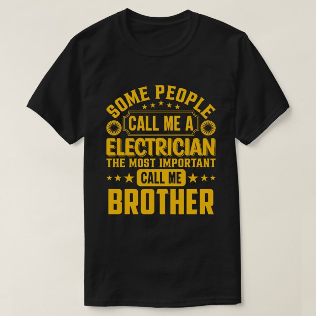 Camiseta Algumas Pessoas Me Chamam De Irmão Eletrônico (Frente do Design)