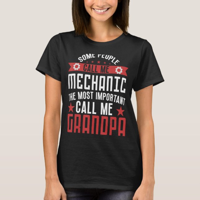 Camiseta Algumas pessoas me chamam de mecânico mecânico de  (Frente)
