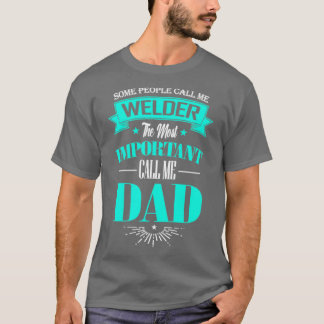 Camiseta Algumas Pessoas me chamam de Solder a chamada mais