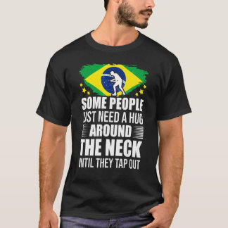 Camiseta Algumas Pessoas Precisam De Um Abraço No Bjj Brasi