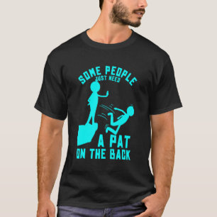Camiseta Algumas Pessoas Precisam De Um Pat Na Sarcástica T