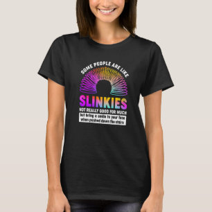Camiseta Algumas Pessoas São Como Slinkies Sarcástico Ou Le