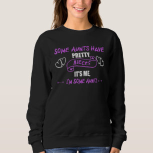 Camiseta Algumas Tias Têm Sobrinhas Bonitas Sou Eu Sou Algu