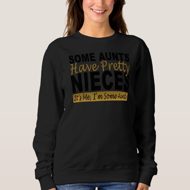 Camiseta Algumas tias têm sobrinhas Bonito Sou eu (Frente)