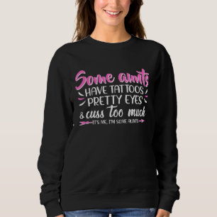 Camiseta Algumas Tias Têm Tatuagens Olhos Bonito Custa Dema
