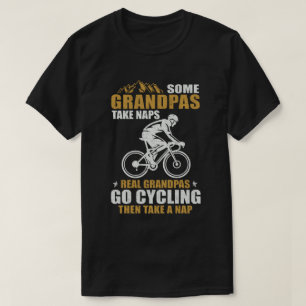 Camiseta Alguns Avós Levam Naps Avô Verdadeiros Vão Cicl