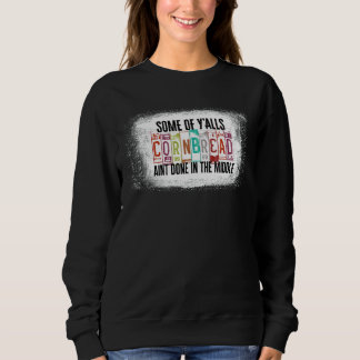 Camiseta Alguns De Y'alls Cornpão Nint Feito No Meio B