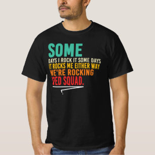Camiseta Alguns Dias Eu Balanço, Outros Dias Ele Me Balança