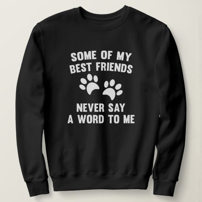 Camiseta Alguns dos Meus Melhores Amigos (Frente do Design)