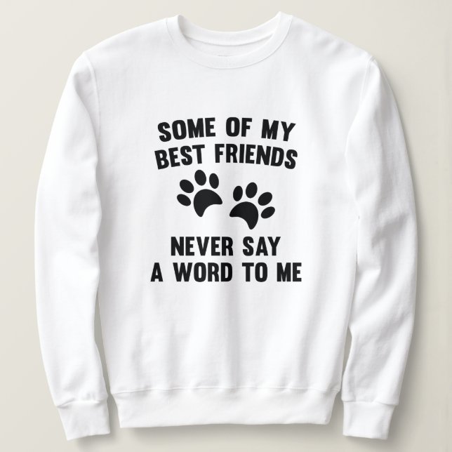 Camiseta Alguns Dos Meus Melhores Amigos (Frente do Design)