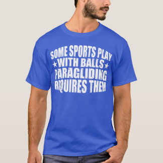 Camiseta Alguns Esportes Jogam Bolas Paragliding Requerhem4