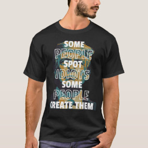 Camiseta Alguns Idiotas de Pontos de Pessoas, Algumas Pesso