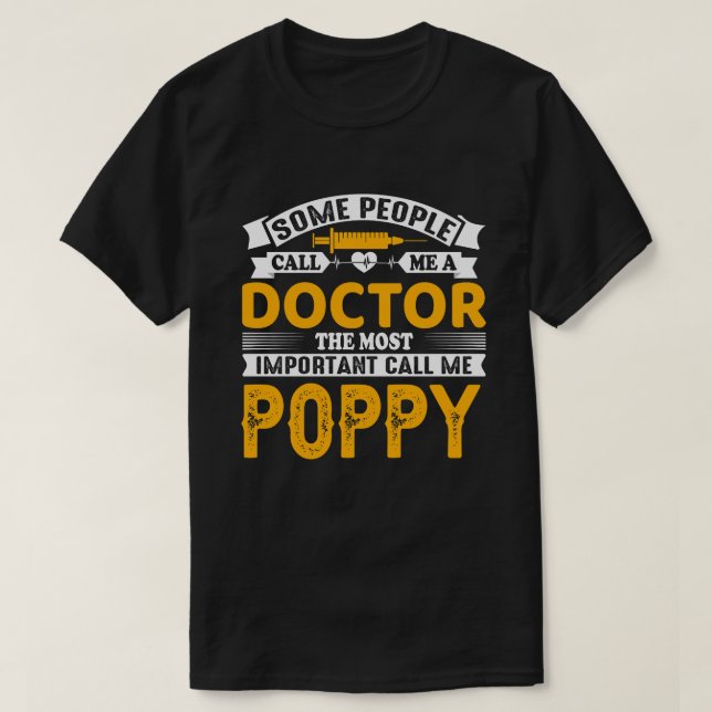 Camiseta Alguns Me Chamam De Pop Médico (Frente do Design)