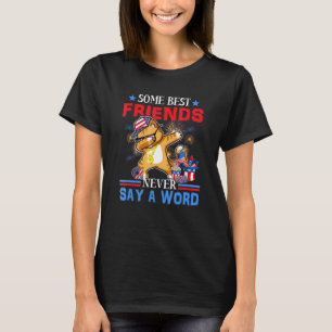 Camiseta Alguns Melhores Amigos Nunca Dizem Uma Palavra Gat