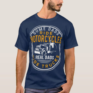 Camiseta Alguns Pais Andam A Motocicletas Pais De Casca Rea