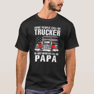 Camiseta Alguns Pessoas Me Chamam De Caminhoneiro O Cal Mai