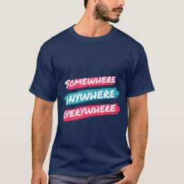 Camiseta Alguns, quaisquer, todos