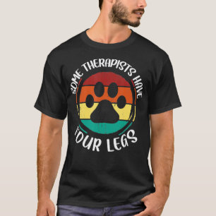 Camiseta Alguns Terapêuticos Possuem Quatro Cães Formadores