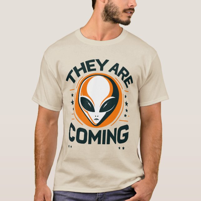 Camiseta alienígena eles estão vindo (Frente)