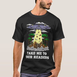 Camiseta Alienígena Leve-me aos Seus Leitores