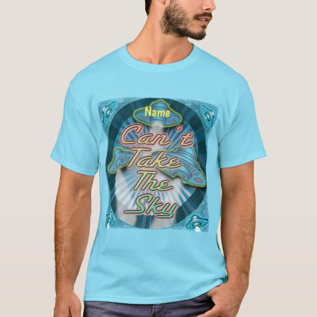 Camiseta Alienígena Não Pode Levar a Espaçonave do Céu (Frente)