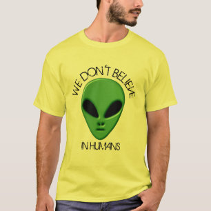 Camiseta alienígena verde engraçada não acreditamos em h