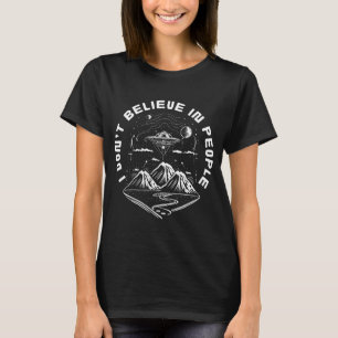 Camiseta Alienígenas OVNI Engraçados Não Creem em Pessoas C