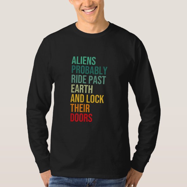 Camiseta Aliens Provavelmente Atravessam A Terra E Bloqueam (Frente)