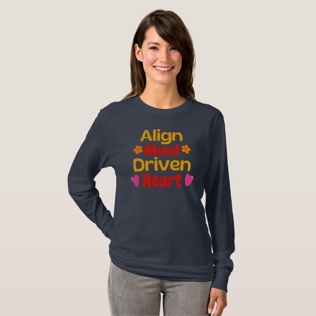 Camiseta Align Mind Driven Heart (Frente Completa)