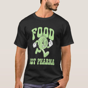 Camiseta Alimentação Não Farmacêutica Saúde Natural Desenho