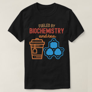 Camiseta Alimentado pela Bioquímica e Chá