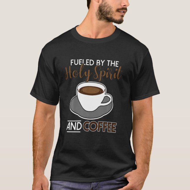 Camiseta Alimentado Pelo Espírito Santo E Pelo Café (Frente)