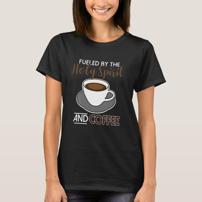 Camiseta Alimentado Pelo Espírito Santo E Pelo Café (Frente)