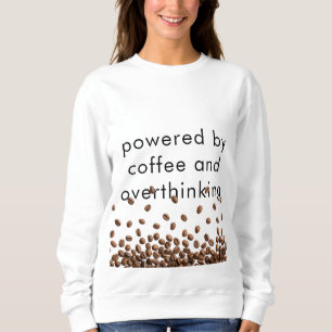 Camiseta Alimentado por café e pensamento excessivo
