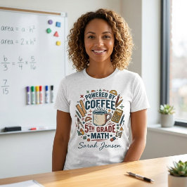 Camiseta Alimentado por Café e Professor de Matemática da 5