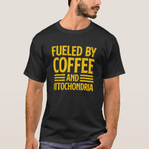 Camiseta Alimentado Por Café E Professora De Biologia Mitoc