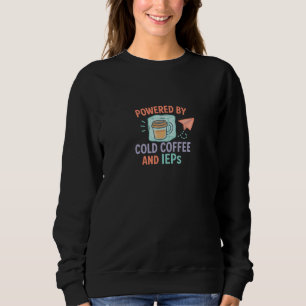Camiseta Alimentado por Café Frio e PEIs   Mãe + Professora