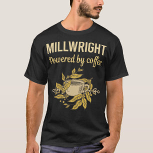 Camiseta Alimentado Por Café - Millwright