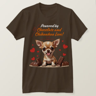 Camiseta Alimentado por Chocolate e Amor por Chihuahua