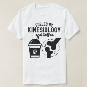Camiseta Alimentado por Cinesiologia e Café