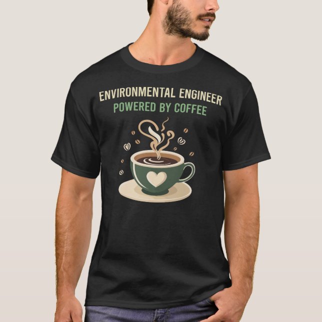 Camiseta Alimentado Por Engenheiro Ambiental De Café (Frente)