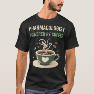 Camiseta Alimentado Por Farmacologista Do Café