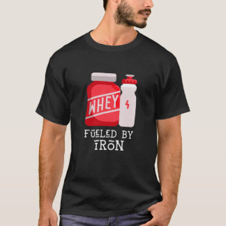 Camiseta Alimentado por Ferro - Proteína de soro de leite