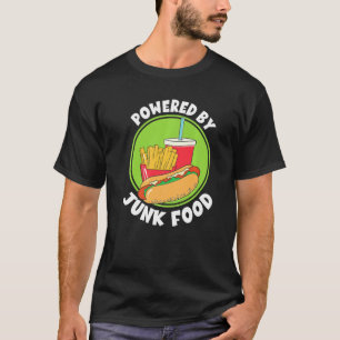 Camiseta Alimentado Por Fritas De Burger De Comida De Lixo