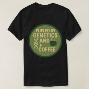 Camiseta Alimentado por Genética e Café