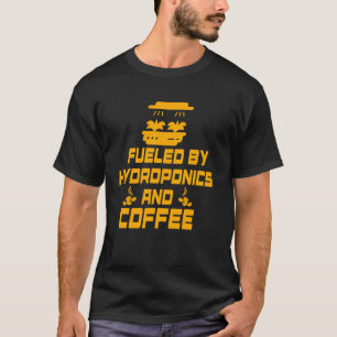 Camiseta Alimentado por Hidroponia e Planta de Jardim de Ca