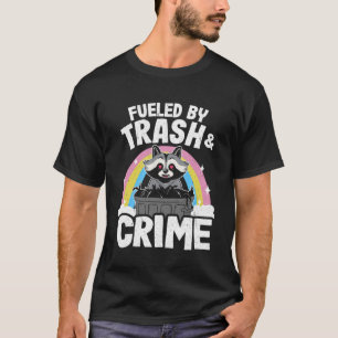 Camiseta Alimentado Por Lixo E Crime Raccoon Divertido Pulô