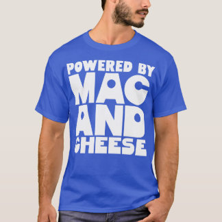 Camiseta Alimentado Por Mac E Queijo 1